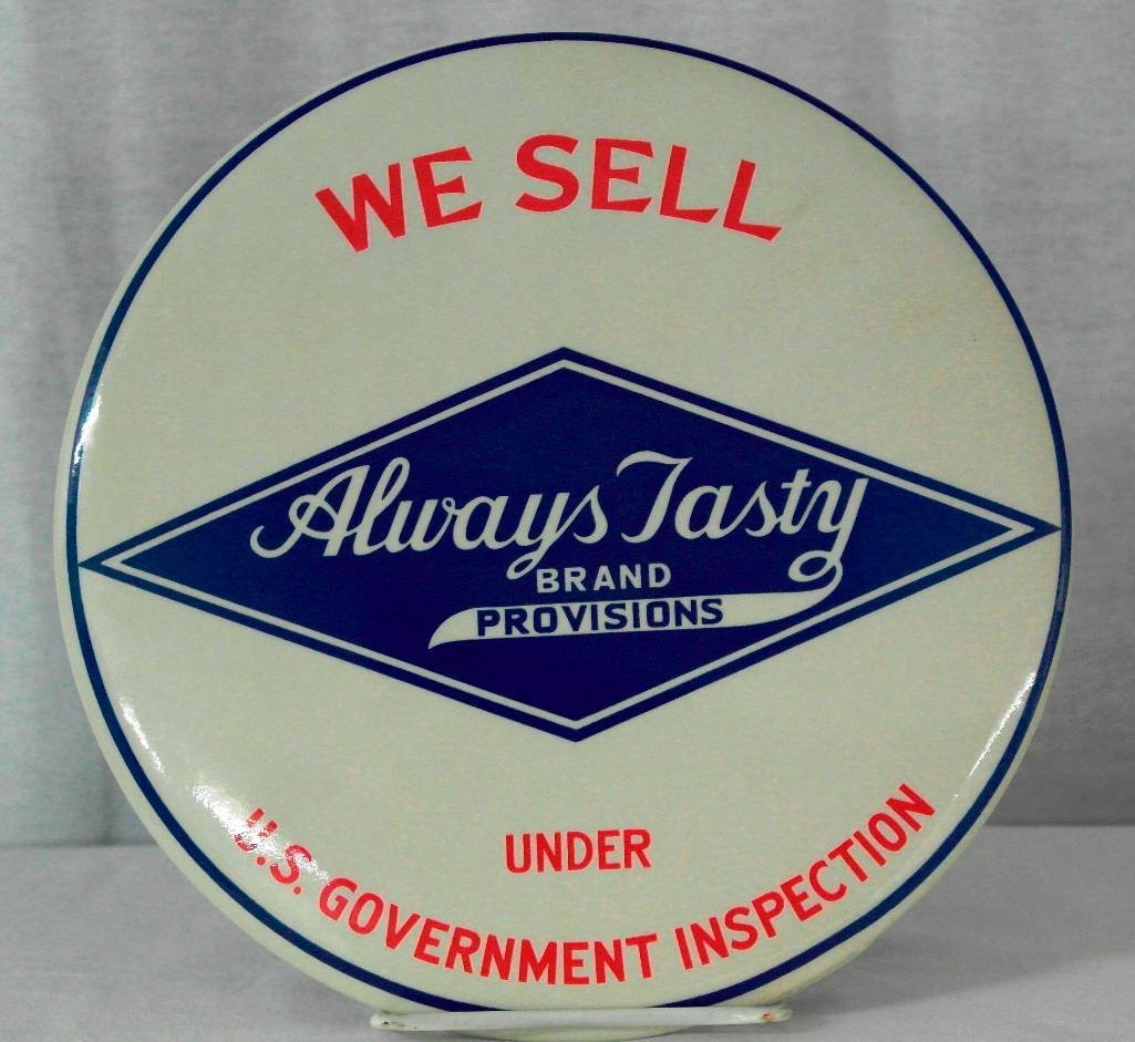 Always Tasty 9" Celluloid Button Sign (1 of 4)