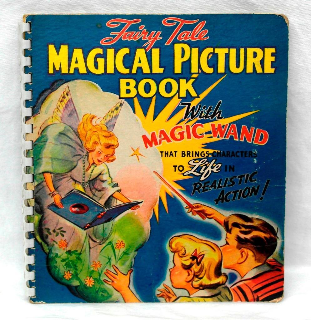 Fairy Tale "Magical Picture Book" with Magic Wand: This 1948 children's fairy tale book comes with a magic wand that brings the characters to life. The story and animation are by Fred Voges, and this book was published in 1948 by Dyco Institute of Tes