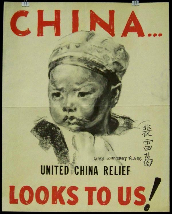 United China Relief Poster: United China Relief Looks to the US! Marked by James Montgomery Flagg. 19"x15"