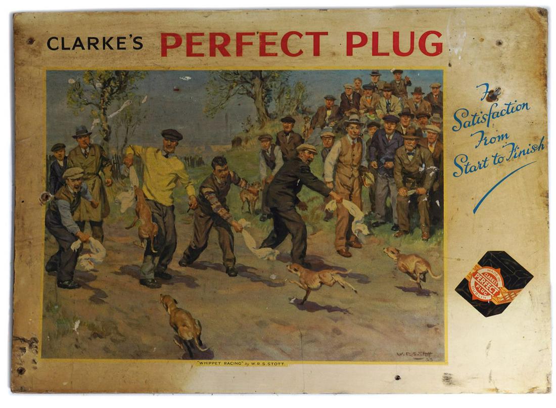 CLARKE'S PERFECT PLUG ORIGINAL VINTAGE POSTER: For Satisfaction From Start to Finish', freestanding poster laid on cardboard, after a painting depicting whippet racing, by W.R.S. Stott