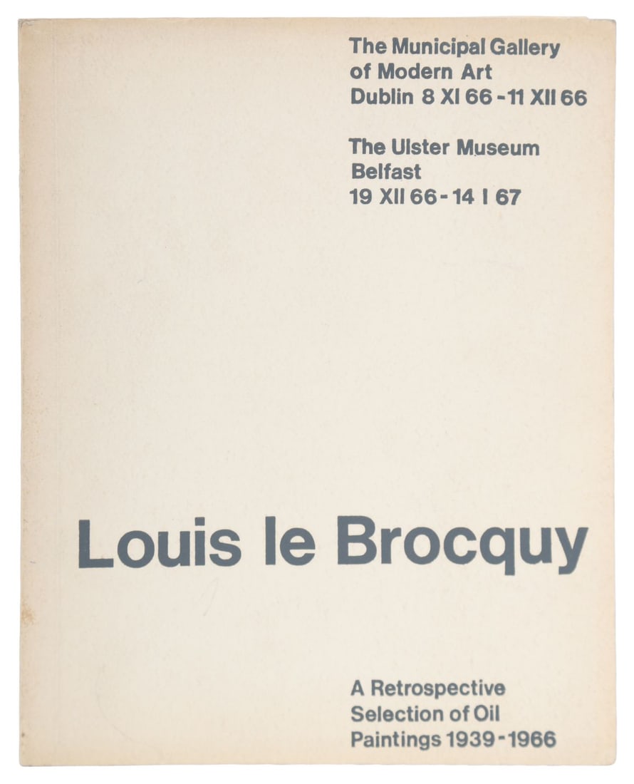 LOUIS LE BROCQUY – A RETROSPECTIVE, 1939–1966: Exhibition catalogue for the Municipal Gallery of Modern Art, Dublin, and the Ulster Museum, Belfast, 1966–67. PICTURES AND PRINTS