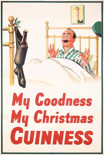 ORIGINAL VINTAGE 1930s Guinness Poster: Anonymous - Great BritainGuinness - My Goodness My ChristmasOffset approx. 193859.8 x 40.1 in. (152 x 102 cm)(A-/B+) was folded horiz., small tears and minor staining at the edgesEstimate: