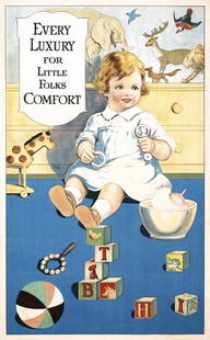 Original American Advertising Poster 1920s: Anonymous - USAEvery Luxury for Little Folks ComfortLetterpress Print approx. 192534.2 x 21.2 in. (87 x 54 cm)Condition / Description: (B+/B) on linen, repaired tears and creases, mostly at the