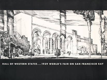 Original 1939 SF Golden Gate Expo Poster: Lockwood, Robert1939 World´s Fair San Francisco - Hall of Western StatesOffset 193929.9 x 40.1 in. (76 x 102 cm)Printer: no informationCondition Details: (A) minimal tears in the marginsEstimate: