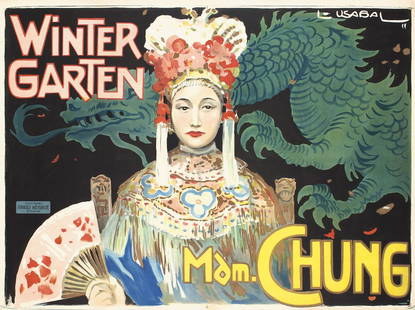 RARE Original 1910s Chung Winter Garden Variete Poster: Usabal y Hernandez, Louis 1876 - Wintergarten - Mdm. Chung Lithograph 1911 27.9 x 37 in. (71 x 94 cm) Printer: Arnold Weylandt, Berlin Condition Details: (B+) was folded, on linen, small prof.