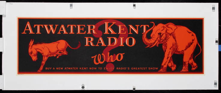 Original 1920s Atwater Radio US Election Poster: Anonymous - USA Atwater Kent Radio - Who? Offset 1928 22 x 71 cm Printer: Litho in USA Condition Details: (A) linen-backed