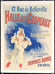 Original 1890s Jules Cheret Poster Halle aux Chapeaux: ChÃ©ret, Jules 1836 - 1932Halle aux ChapeauxLithograph 189714.9 x 11 in. (38 x 28 cm)Printer: Chaix, ParisCondition Details: (A-) mounted on linen, minimal staining at the edges #France #Fashion #Ha