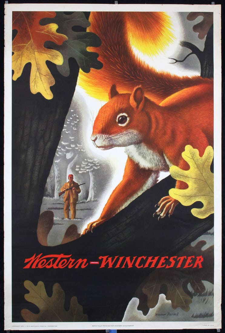 Original 1955 American Winchester Rifle Poster Squirrel: Pursell, Weimar 1906 - 1974 Western Winchester (Squirrel) Offset 1955 41.7 x 27.9 in. (106 x 71 cm) Printer: Olin Mathieson Chemical Corporation Condition Details: (A-) small tears, minor creases and 