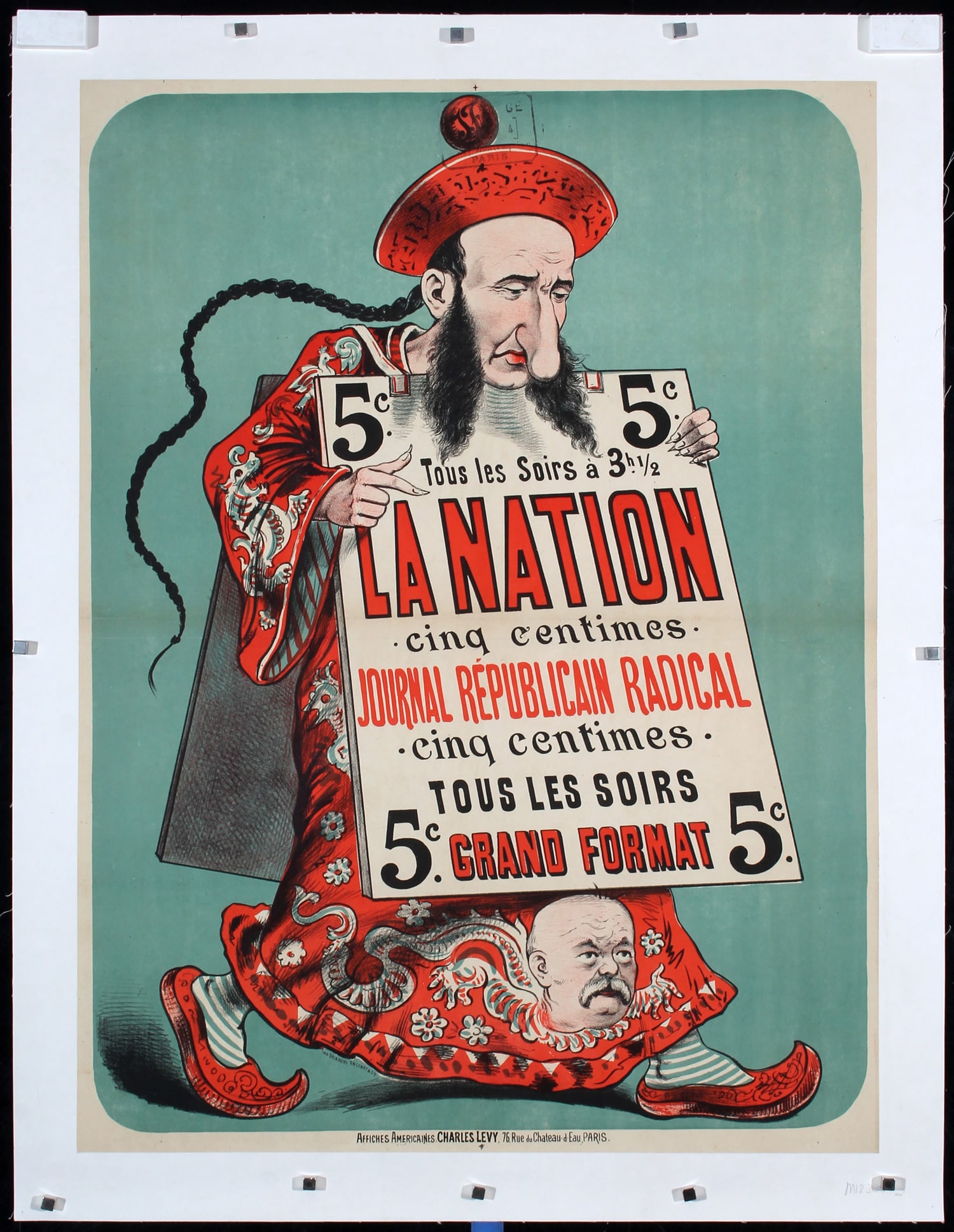 Original ca. 1890s/1900s French Poster La Nation: Anonymous - France La Nation - Journal Republicain Radical Lithograph ca. 1900 31.1 x 23.2 in. (79 x 59 cm) Printer: Charles Levy, Paris Condition Details: (B+/A-) was folded, on linen, minor tears at