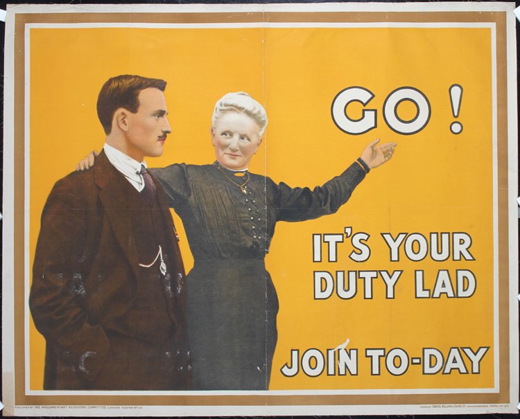 Original 1915 British World War I Recruiting Poster: Anonymous - Great Britain. Go! It´s your duty lad. Letterpress Print 1915. Size: 40.1 x 49.9 in. (102 x 127 cm). Printer: David Allen & Sons, Harrow. Condition Details: (B) was folded, on linen (old)