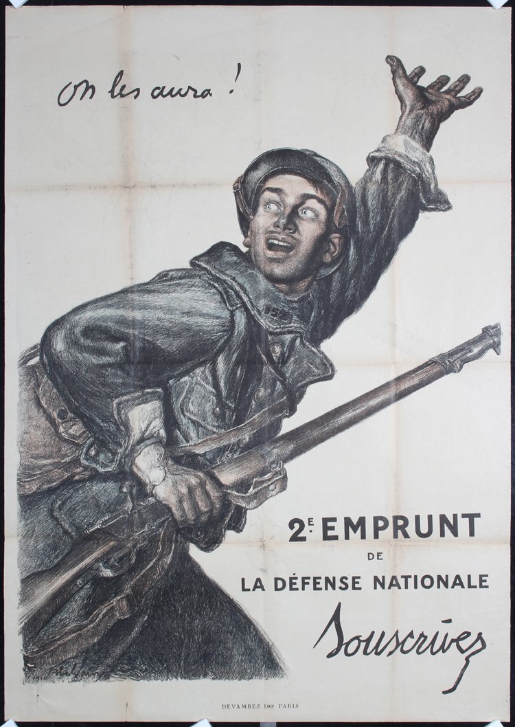 Famous Original French World War I Poster FAIVRE: Faivre, Jules Abel 1867 - 1945. On les aura - 2eme Emprunt. Lithograph 1916. Size: 45.2 x 32.2 in. (115 x 82 cm). Printer: Devambez, Paris. Condition Details: (B+) was folded, tears and staining at th