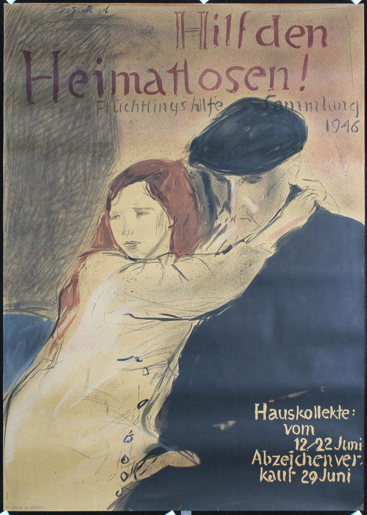 Original 1940s Hans Falk Poster Swiss Design: Falk, Hans 1918 - 2002. Hilf den Heimatlosen. Offset 1946. Size: 50.3 x 35.4 in. (128 x 90 cm). Printer: J.C. Müller, Zürich. Condition Details: (A-) small edge tears.
