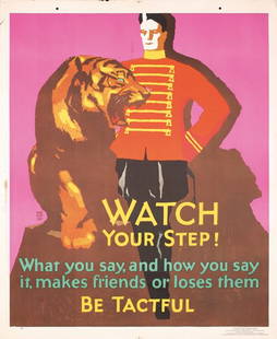 ORIGINAL 1929 Mather Work Incentive Poster Lion Tam: Elmes, Willard FredericWatch Your StepLithograph 192944 x 36.2 in. (112 x 92 cm)Condition: (A-) minimal tears, tiny paper losses and slight staining in the marginsEstimate: $700Reserve: $420