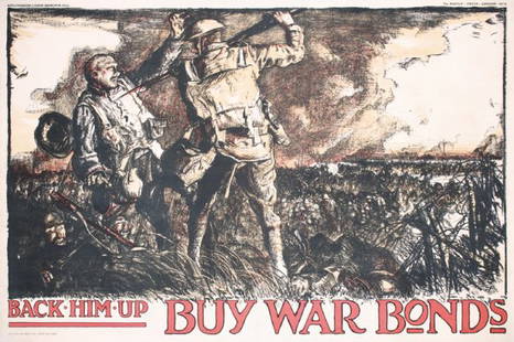 HUGE Original US WW I War Bonds Poster BRANGWYN: Brangwyn, Frank 1867 - 1956Back Him Up - Buy War BondsLithograph approx. 191740.1 x 60.2 in. (102 x 153 cm)Condition: (B+) was folded, on linen, professionally restored tears, scratches and small