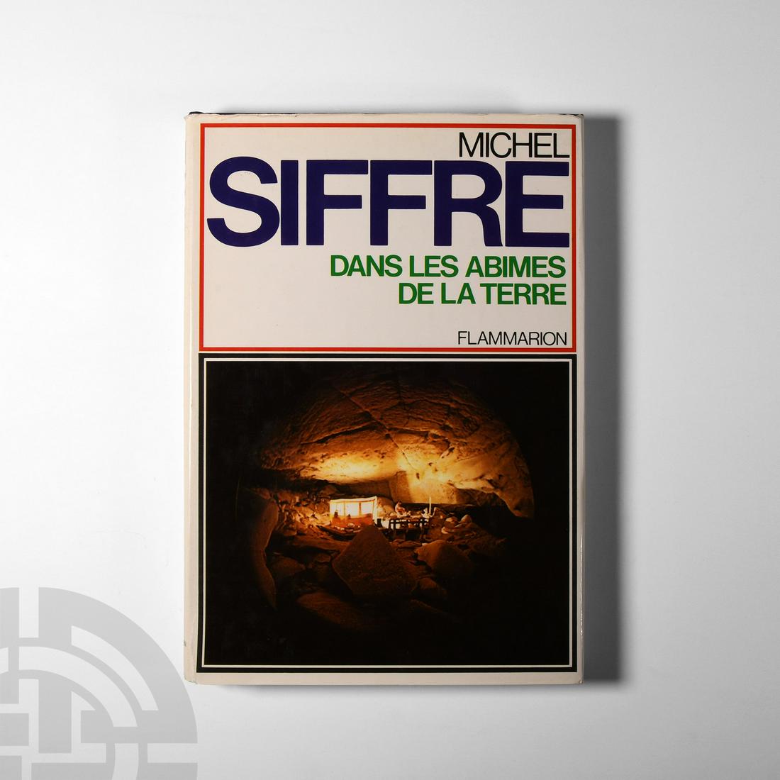 Natural History Books - Siffre - Dans les Abimes de la Terre (1 of 1)
