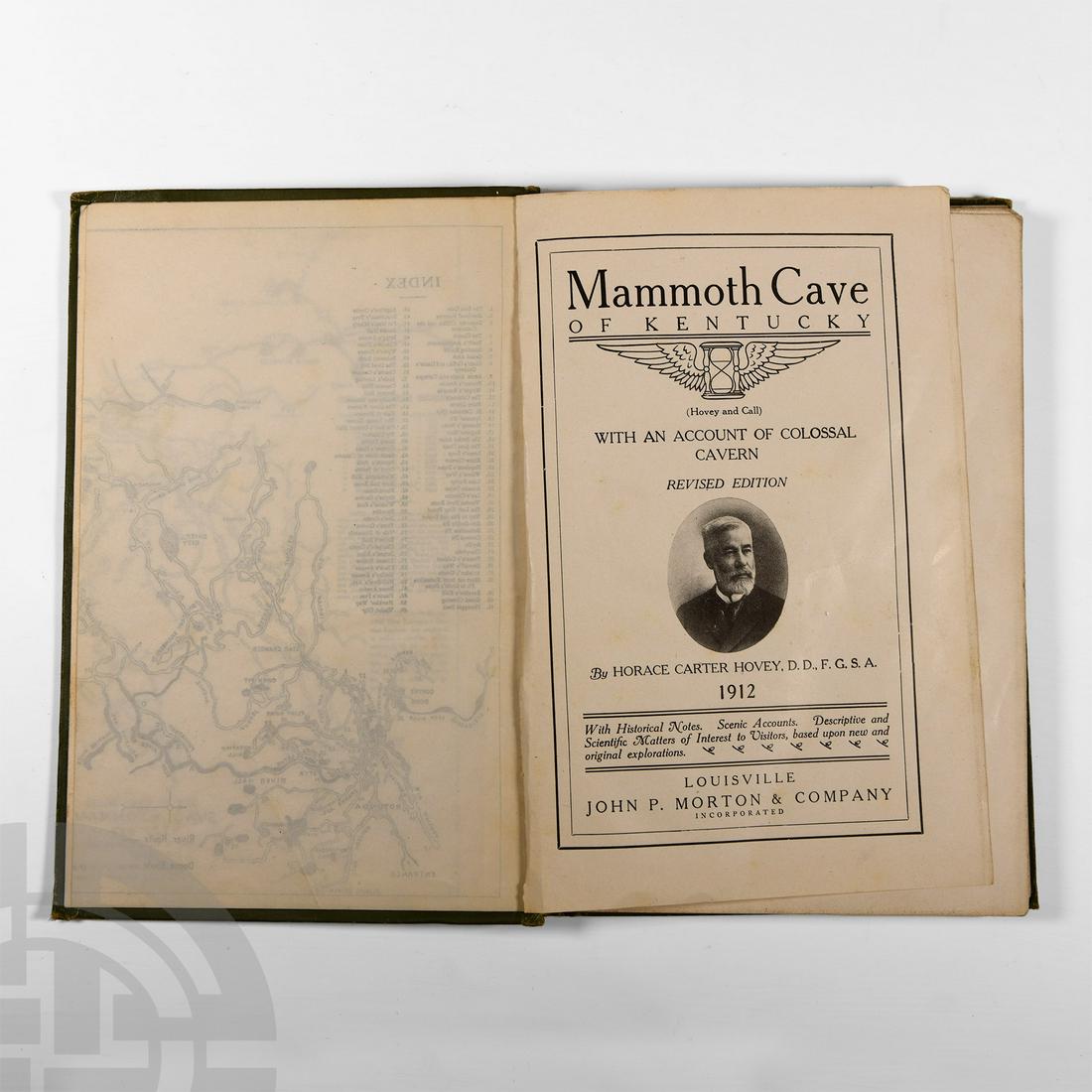 Natural History Books - Hovey - Mammoth Cave of Kentucky: Published 1912 A.D. Hovey, Horace Carter, Mammoth Cave of Kentucky with an Account of Colossal Cavern, Morton, Louisvilled, 1912, revised edition; original lettered cloth; v pp. + 131 pp., illustrated