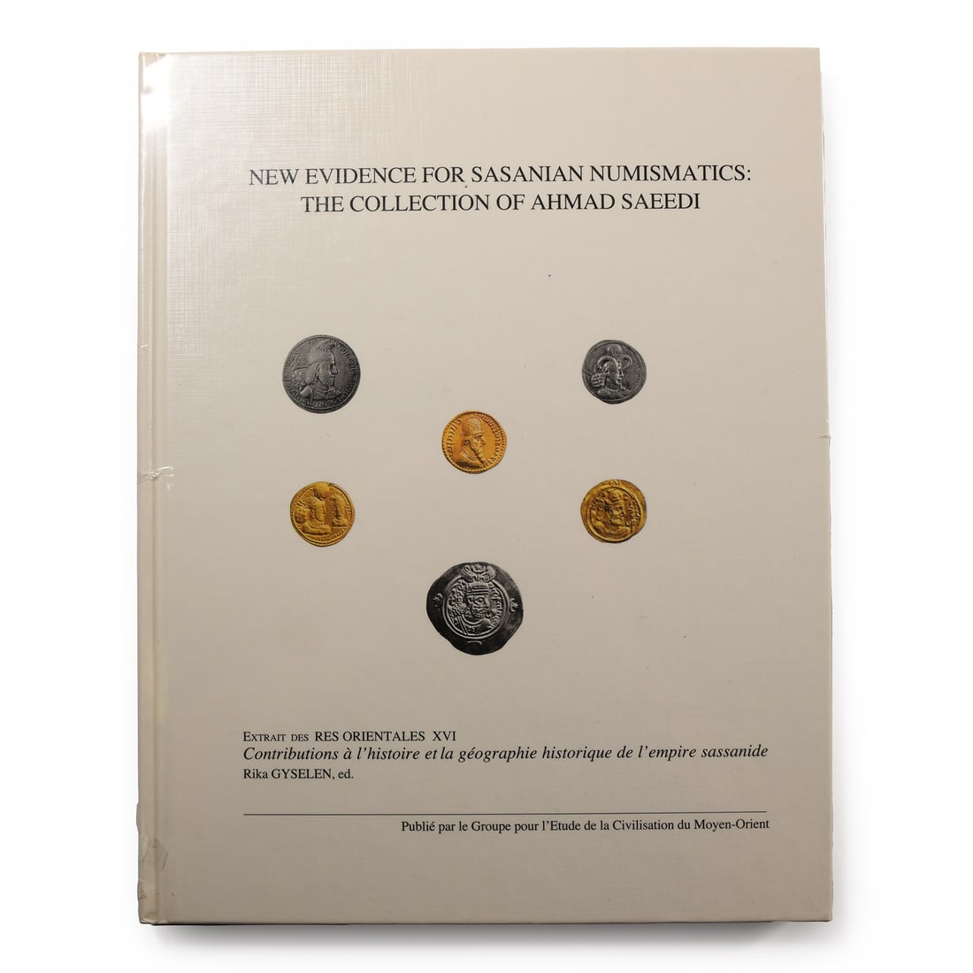 New Evidence for Sasanian Numismatics: The Collection of Ahmad Saeedi (1 of 1)