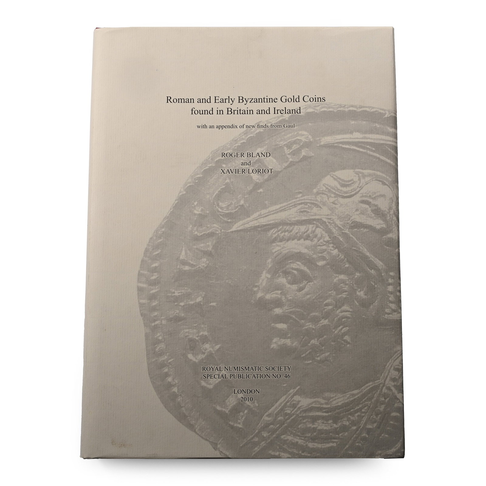 NEW BOOK: Roman and Early Byzantine Gold Coins found in Britain and Ireland with an appendix of new (1 of 2)