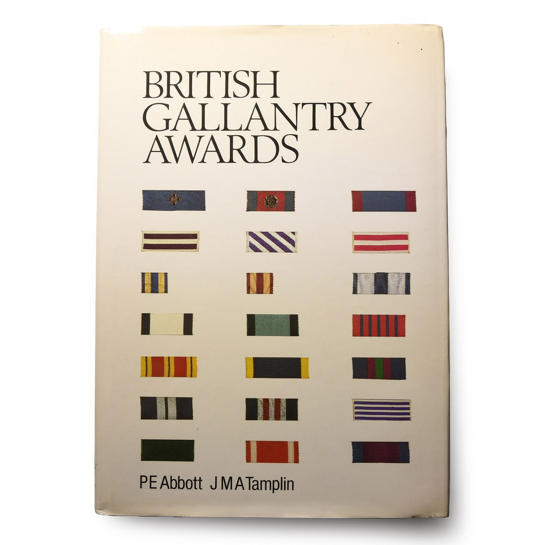 NEW BOOK: British Gallantry Awards: 1981 A.D. P E Abbott & J M A Tamplin - London, 1981, hardback with dustwrapper, 316 pp; new. 1.32 kg, 30.5 x 21.6 cm (12 x 8 1/2 in.). [No Reserve] Property of a North London, UK, gentleman. TimeLine 