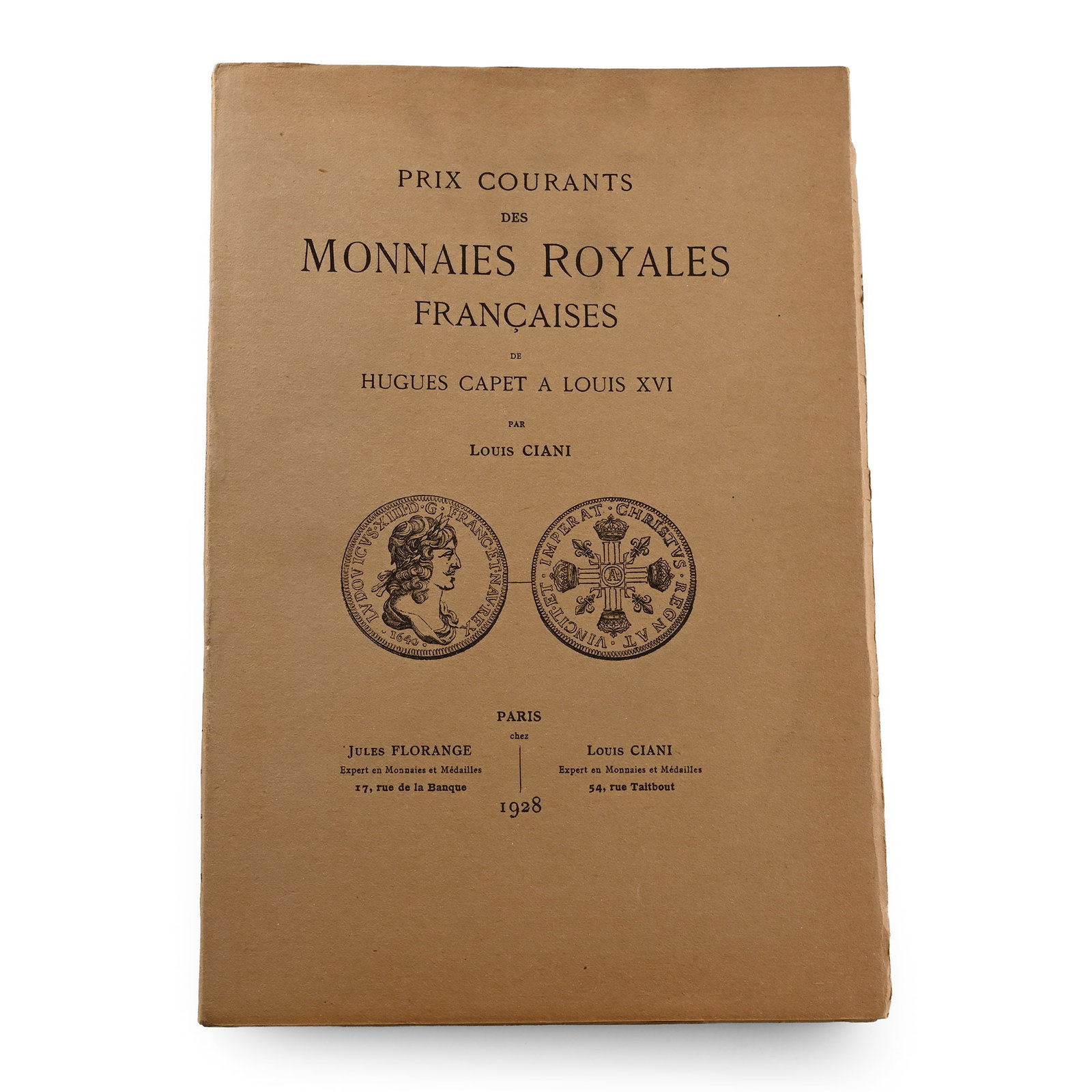Prix Courants Des Monnaies Royales Francaises De Hugues Capet A Louis XVI Par Louis Ciani (1 of 1)