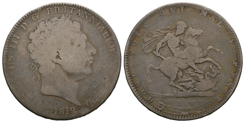 English Milled Coins - George III - 1819 - Crown: Dated 1819 AD. Last coinage. Obv: profile bust with date below GEORGIUS III D G BRITANNIARUM REX F D legend. St George and dragon within garter. Edge: with raised DECUS ET TUTAMEN ANNO REGNI LIX inscr