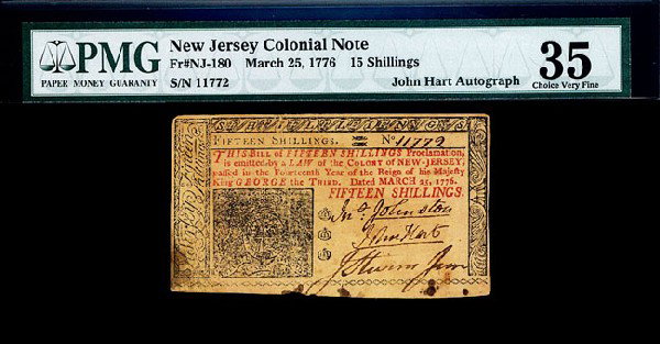N.J. Colonial Note, "John Hart" Autograph, Fr#NJ-1: New Jersey, March 25, 1776, 15 Shillings, P-S1823 (Fr.#NJ-180), John Hart autograph, signer of the "Declaration of Independence", black and red, PMG graded "35 Choice Very Fine", S/N 11772, Rare bankn