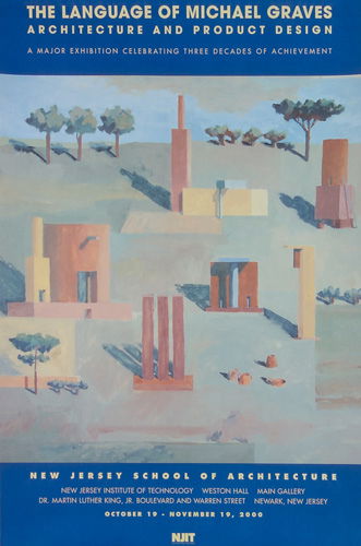 Michael Graves (American b. 1934) Six collectibles: Michael Graves (American b. 1934) Six collectibles: "The Language of Michael Graves/Architecture and Product Design/New Jersey SChool of Architecture," 2000, exhibition poster, 36" x 24"; Michael Grav