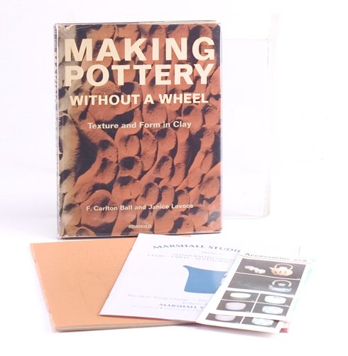Group of books relating to pottery: "Mak: Group of books relating to pottery: "Making Pottery Without a Wheel," by F. Carlton Ball, Reinhold, 1965; two product catalogues and two brochures by Marshall Studios, Jane and Gordon Martz.