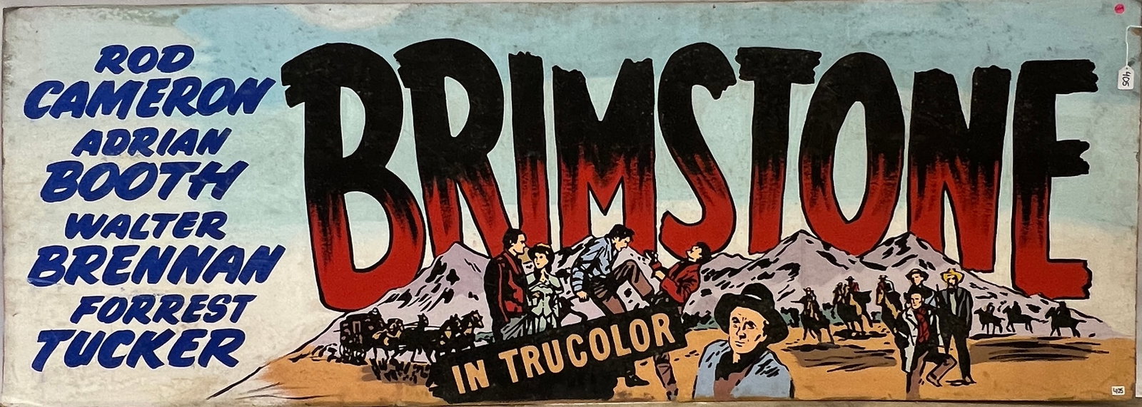 Large Double Sided Advertisement Sign: This large, double sided, hand painted advertisement sign depicts a vintage movie poster for the 1949 film "Brimstone" on one side. The other side features 2 advertisements for the classic Western