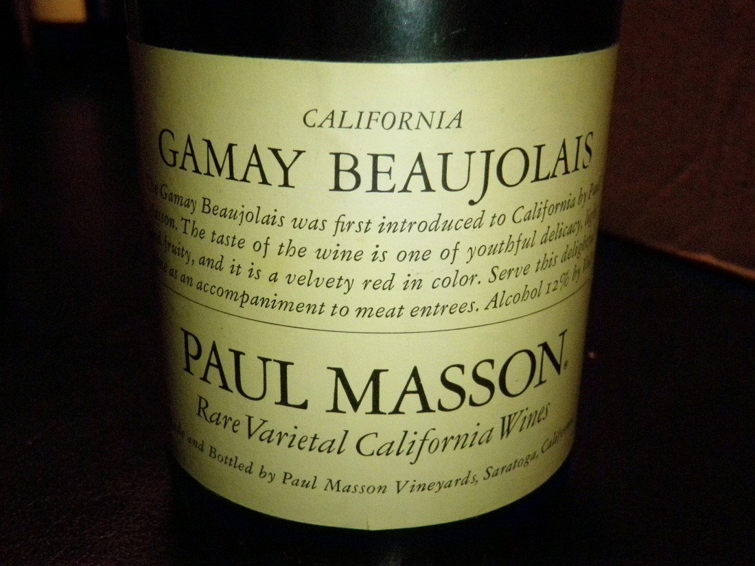 Gamay Beaujolais -: Paul Masson Vineyards, Saratoga, CA