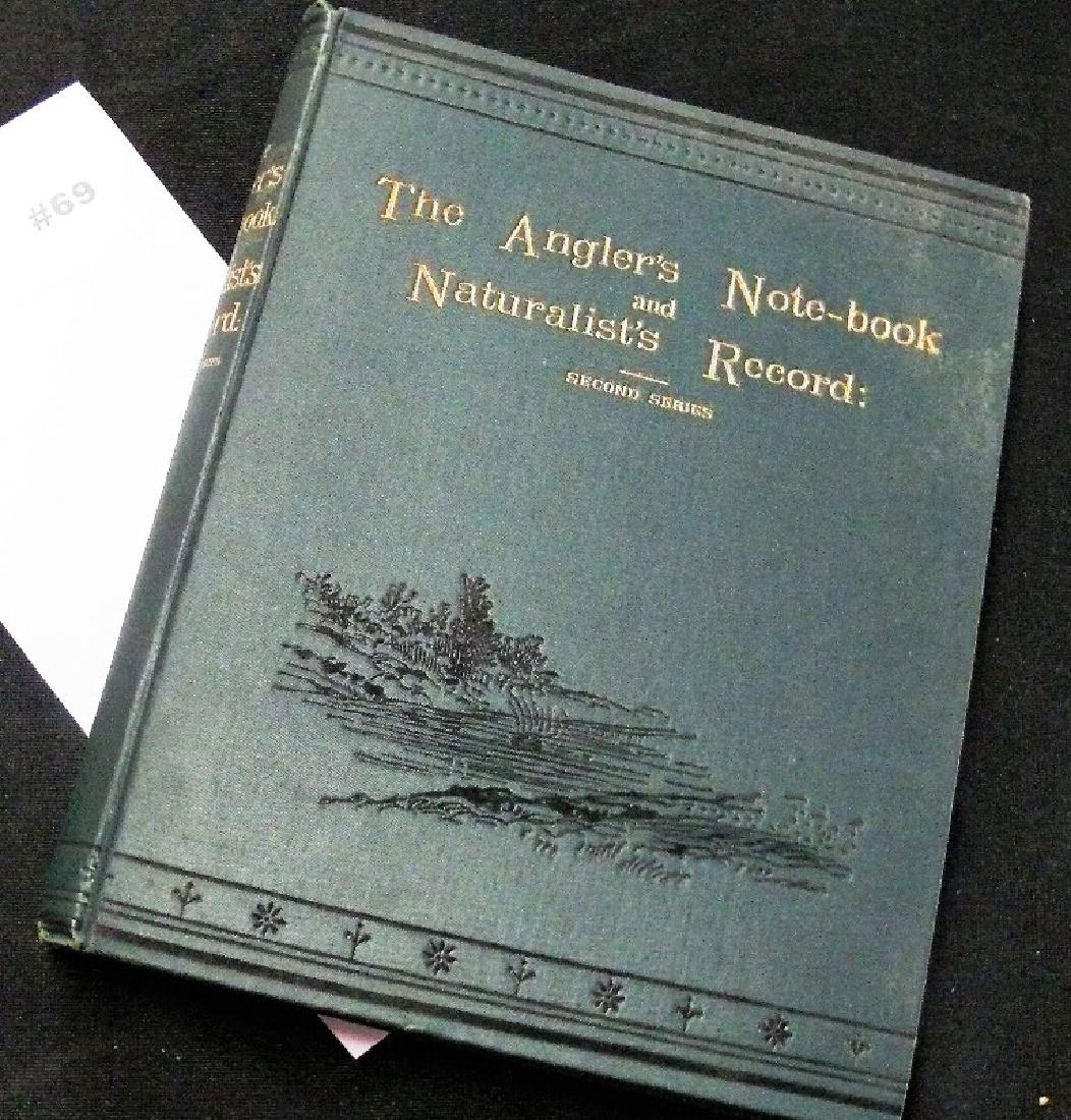THE ANGLER'S NOTEBOOK AND NATURALISTS RECORD . Second (1 of 6)