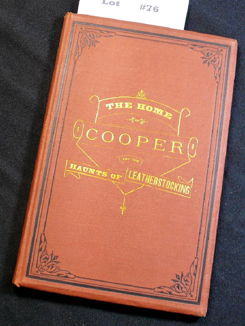 THE HOME OF COOPER AND THE HAUNTS OF LEATHERSTOCKING .: THE HOME OF COOPER AND THE HAUNTS OF LEATHERSTOCKING . GRAY, Barry; New York: Russell Brothers Publishing, 1872; 48pp., Tissue guarded frontispiece Portrait of J. Fenimoe Cooper; well illustrated, inc