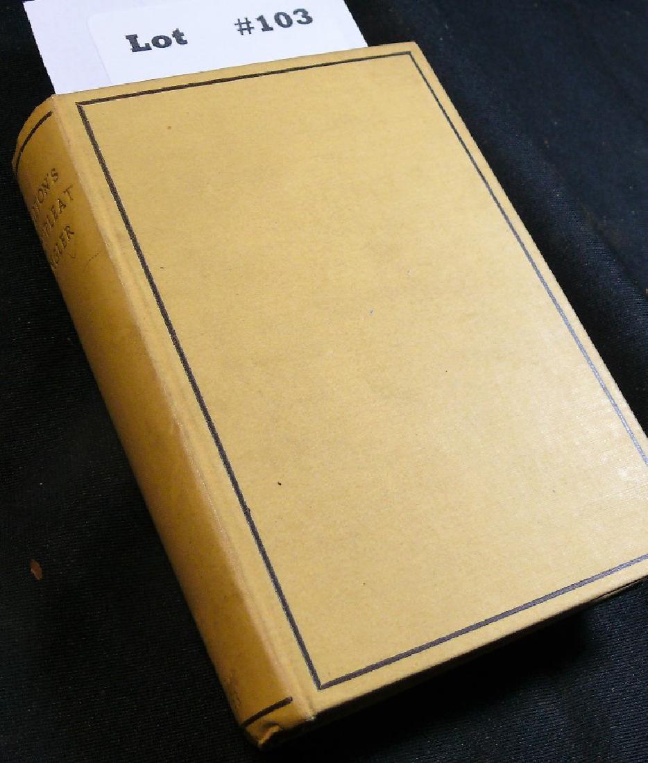 THE COMPLEAT ANGLER or Contemplative Man's Recreation:: THE COMPLEAT ANGLER or Contemplative Man's Recreation: Being a Discourse on Rivers, Fish, Ponds & Fishing. WALTON, Izaac, London: Printed by T. Maxey for Rich Marriot, Publ., Printed on Laid Paper, 16