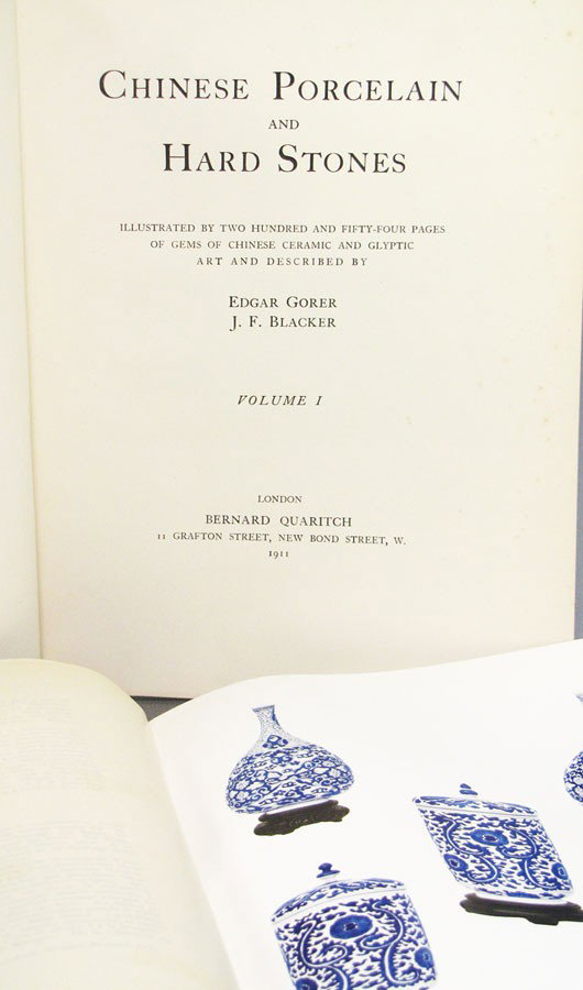 FINE ARTS/CHINA: GORER, EDGAR and BLACKER, J.F.: Chinese Porcelain and Hard Stones, 2 vols. illustrated by 254 Pages of Gems...., Described by Edgar Gorer and J.F. Blacker London: Bernard Quaritch, 1911, limited ed. 817/1000, folio pictorial white b