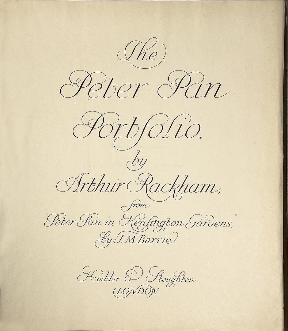 RARE ARTHUR RACKHAM/ J.M. BARRIE, PETER PAN PORTFOLIO (1 of 12)