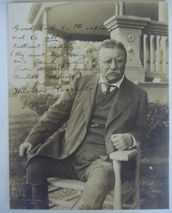 Theodore Roosevelt Autographed Photo, Inscription: Photograph of Theodore Roosevelt with an inscription reading; "Good luck to the nephew and to all the Cathcart family (they must be a very nice family, judging from the letter signed 'Charlotte Cathca