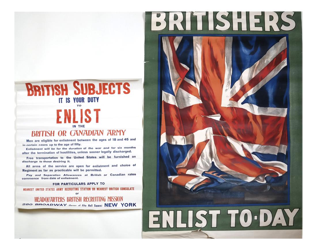 WORLD WAR I RECRUITMENT POSTERS FOR BRITISH IN U.S.: Lithographic posters comprising: 1.) Text only poster boldly headed "British Subjects / It Is Your Duty / To / ENLIST / In The / British Or Canadian Army." The body of the poster continues with explan
