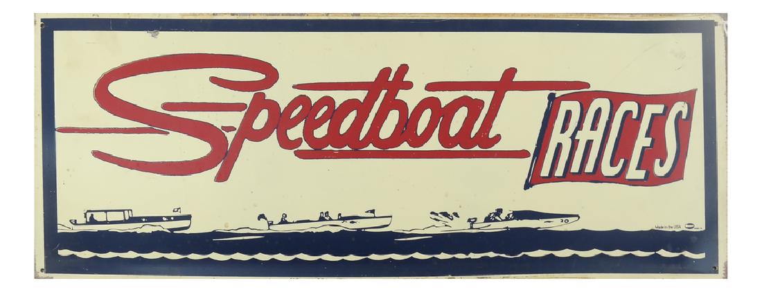 Tin Advertising Sign "Speedboat Races" - Made in U.S.A.: Tin advertising sign "Speedboat Races" - Made in U.S.A.