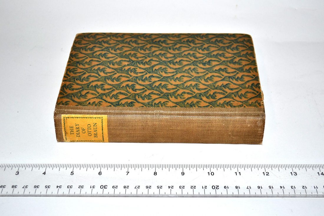 Book: "The Diary of Otto Braun" with Note: 1st American Edition, 1924, Alfred A. Knopf, New York. 362 pages. End page bears a tipped 8vo sheet with a typewritten Goethe quotation and an inscription by Otto Braun's sister: "Dear Herbert / Lovin