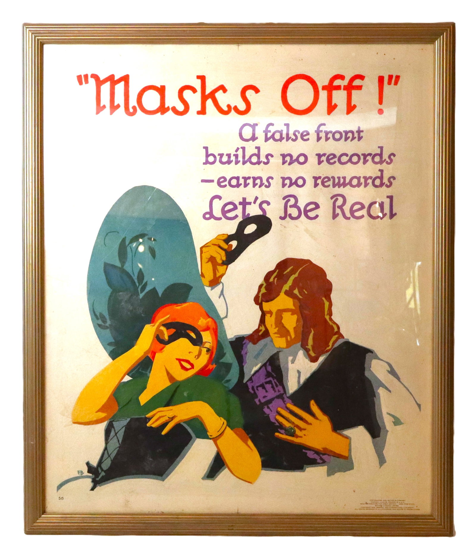 Frank BEATTY "Masks Off" Work Incentive Poster: Frank Beatty (American, b. 19th century) "Masks Off" work incentive poster, 1929, published by Mather & Company, with markings to lower right, and signed F.B. to lower left of image, in a frame. [Fram