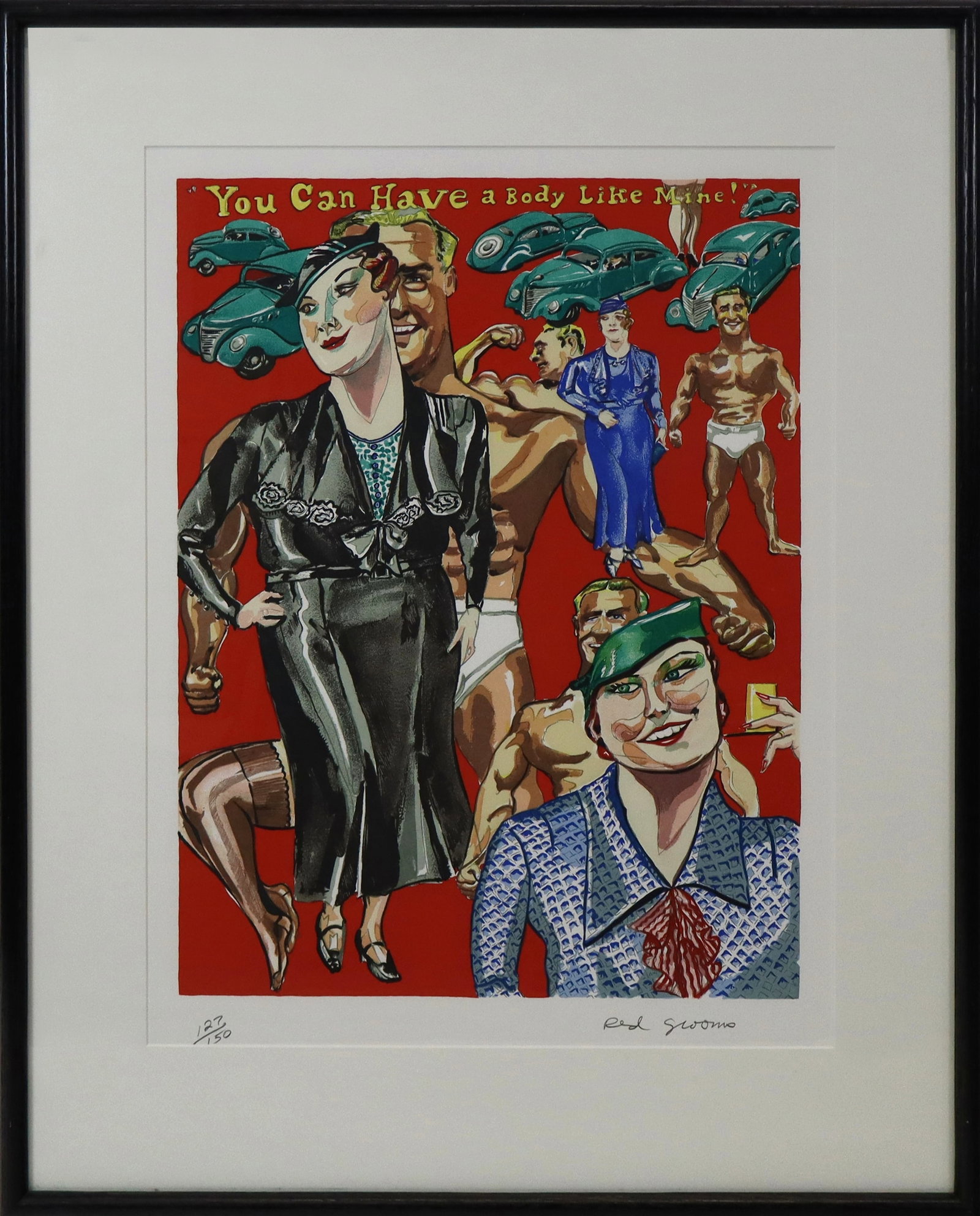 Red GROOMS - "You Can Have a Body Like Mine!": Red Grooms (American b. 1937), screenprint in colors, "You Can Have a Body Like Mine!", women and men in poses. Signed lower right, numbered 127/150. [Image 24" H x 18" W; frame 36" H x 29" W]. Fine c