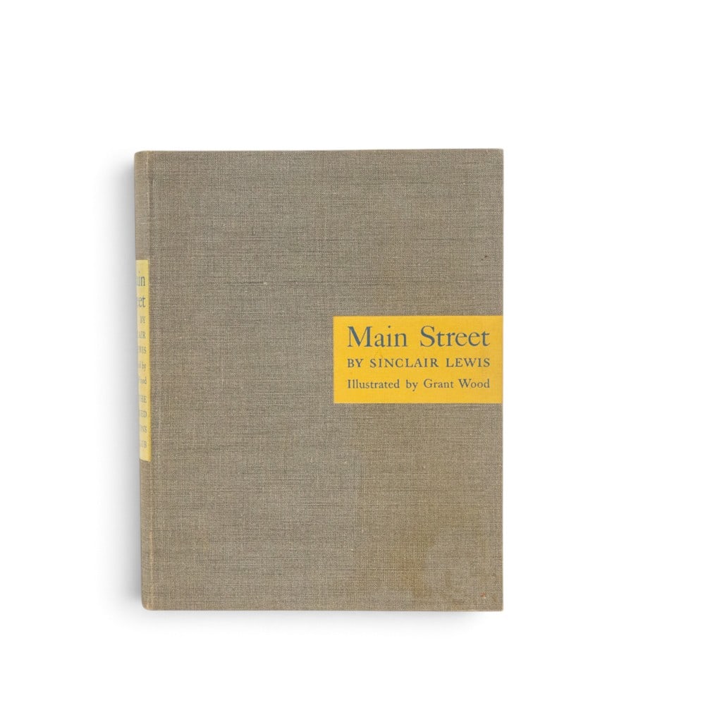 Mainstreet, Sinclair Lewis, Grant Wood Illustrated: Main Street by Sinclair Lewis, limited edition printed for the Limited Editions Club, Lakeside Press, Chicago, 1937, illustrated by Grant Wood, limited edition 264/1500, signed by Grant Wood to editio