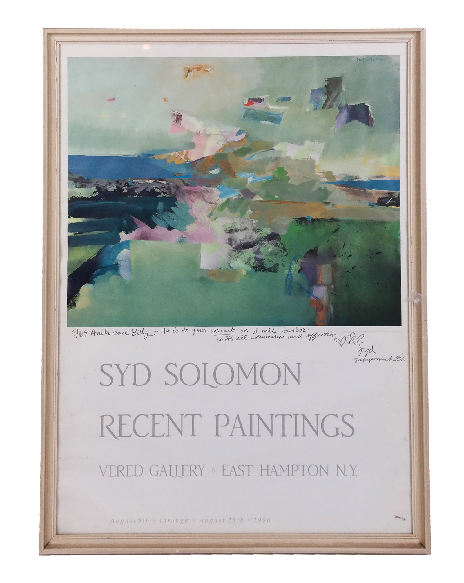 Syd Solomon Signed Poster: Syd Solomon (American 1917-2004) signed poster from Vered Gallery, East Hampton New York "Syd Solomon Recent Paintings" exhibition August 28, 1986, with an inscription "For Anita and Billy...with admi