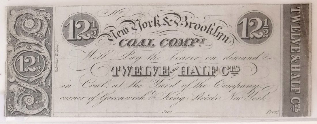 NY & Bklyn Coal Company C.837 Scrip Note: “Twelve and Half Cents in Coal”, New York, New York, Valentine 50 John St. imprint, Remainder note. Very Fine condition.