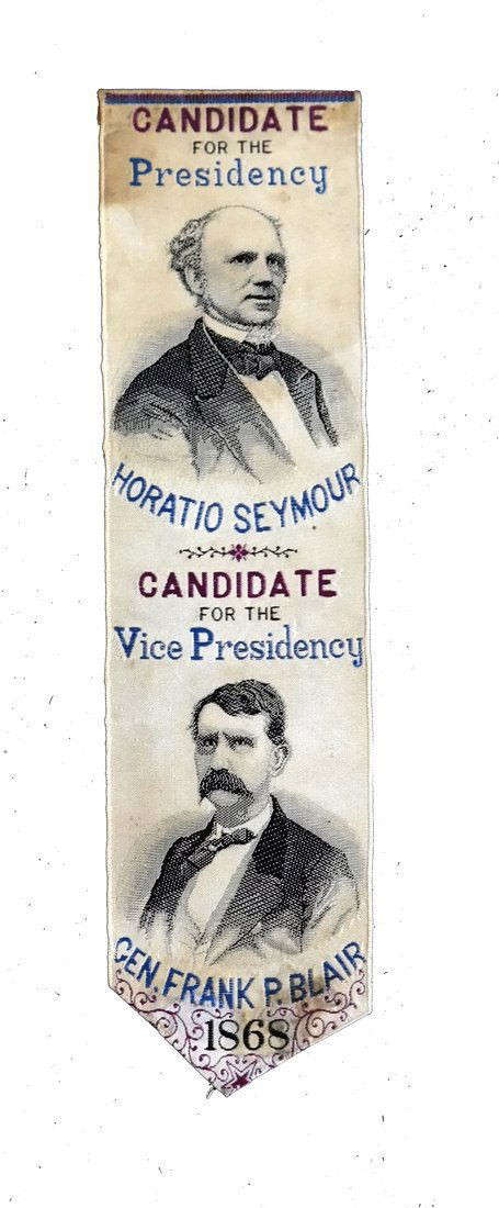 H. Seymour & F. P. Blair 1868 Ribbon (1 of 8)