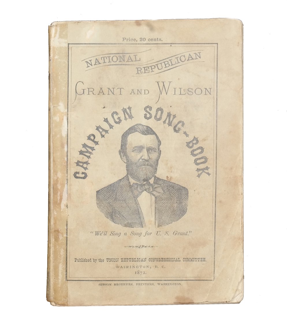 Ulysses S. Grant 1872 Campaign Songbook (1 of 6)