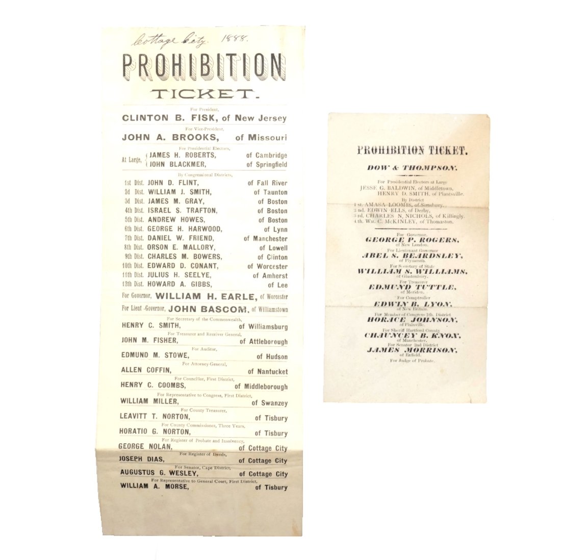 Prohibition Presidential Ticket Ballots 1880 & 1888: Comprises: 1.) Connecticut 1880 printed small 8vo headed "Prohibition Ticket. / Dow & Thompson" followed by a list of Electors and candidates to various congressional, state, and county offices. 2.) M