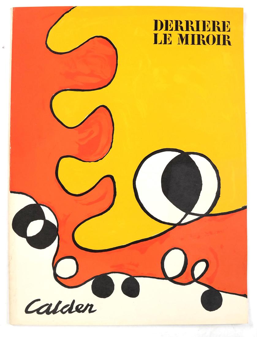 Alexander Calder, "Derierre Le Miroir" And Two: Alexander Calder (American, 1898–1976). Two color lithographs from different editions of "Derierre Le Miroir," including one signed with the artist's initials in blue ink at lower right corner a