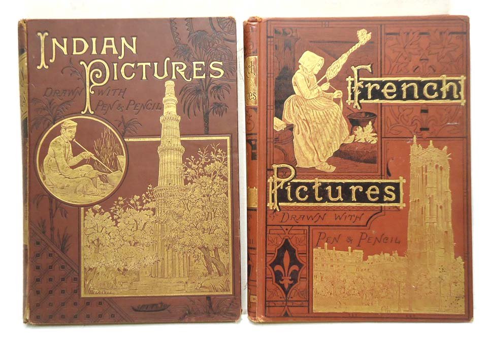 Indian Pictures" & "French Pictures: Illustrated drawn with pen and pencil by Rev. W. Urwick & Rev. Samuel Green