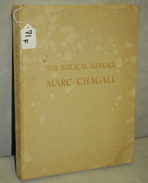 Marc Chagall book titled "The Biblical message": Marc Chagall book titled "The Biblical message" with original lithograph.